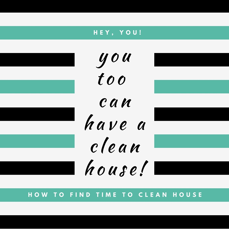 at-home-how-to-find-time-to-clean-house-perfectionist-wannabe